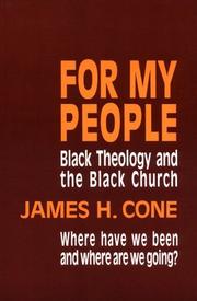 Cover of: For my people: Black theology and the Black church