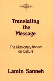 Cover of: Translating the message: the missionary impact on culture
