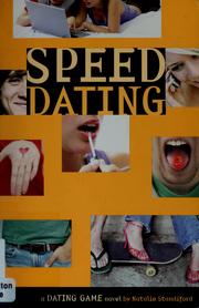 Cover of: Speed dating: a Dating Game novel