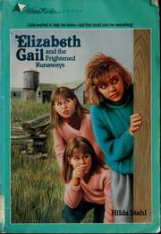 Cover of: Elizabeth Gail and the frightened runaways