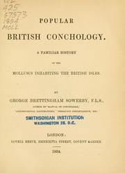 Cover of: Popular British conchology: A familiar history of the molluscs inhabiting the British Isles