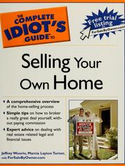 Cover of: The complete idiot's guide to selling your own home by Jeff Wuorio