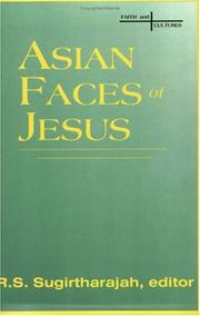 Cover of: Asian faces of Jesus by edited by R.S. Sugirtharajah.