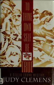 Cover of: To thine own self be true