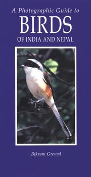 Cover of: A Photographic Guide to Birds of India and Nepal: Also Bangladesh, Pakistan, Sri Lanka