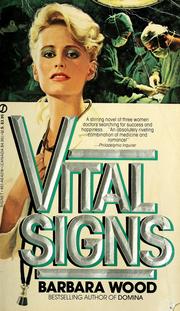 Vital signs by Barbara Wood