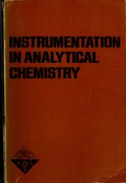 Instrumentation in analytical chemistry by Alan J. Senzel