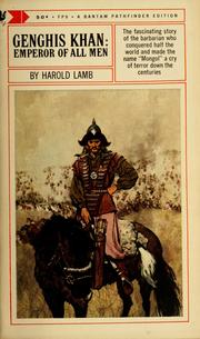 Cover of: Genghis Khan: the conqueror, emperor of all men