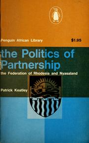Cover of: The politics of partnership by Patrick Keatley