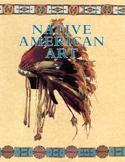 Native American Art by David W. Penney, David Penney, George C. Longfish