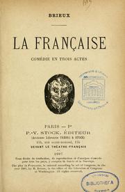 Cover of: La française: comédie en trois actes
