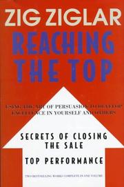 Cover of: Reaching the Top: Secrets of Closing the Sale / Top Performance: Using the Art of Persuasion to Develop Excellence in Yourself and Others