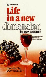 Cover of: Life in a New Dimension by Don Double