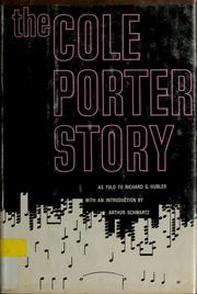 Cover of: The Cole Porter story: as told to Richard G. Hubler