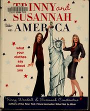 Cover of: Trinny & Susannah take on America: what your clothes say about you