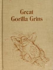 Cover of: Great gorilla grins: an abundance of animal alliterations