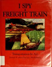 Cover of: I spy a freight train: transportation in art