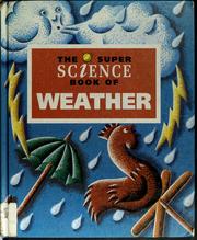 Cover of: The super science book of weather by Kay Davies
