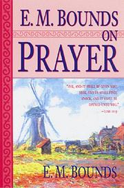Cover of: E.M. Bounds on prayer