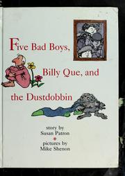 Cover of: Five bad boys, Billy Que, and the dustdobbin by Susan Patron