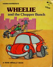 Cover of: Hanna-Barbera's wheelie and the chopper bunch by Kathleen N. Daly
