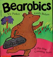 Cover of: Bearobics: a hip-hop counting story
