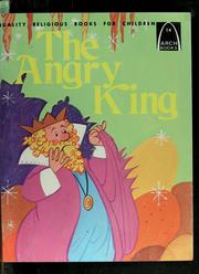 Cover of: The angry king: 1 Samuel 18-2 Samuel 5 for children
