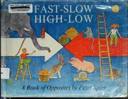 Cover of: Fast-slow, high-low: a book of opposites