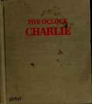 Cover of: Five o'clock Charlie