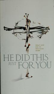Cover of: He did this just for you