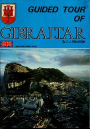 Cover of: Guided tour of Gibraltar by T. J. Finlayson