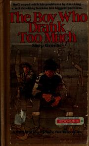 Cover of: The boy who drank too much by Shep Greene
