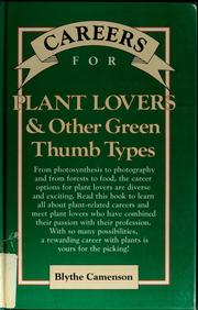 Cover of: Careers for plant lovers & other green thumb types by Blythe Camenson
