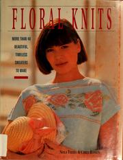 Cover of: Floral knits by Nola Theiss
