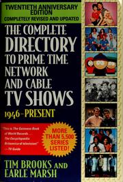 Cover of: The complete directory to prime time network and cable TV shows, 1946-present by Tim Brooks