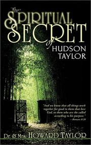 Cover of: The Spiritual Secret of Hudson Taylor