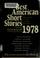 Cover of: The Best American Short Stories 1978