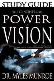 Cover of: The Principles and Power of Vision, Study Guide