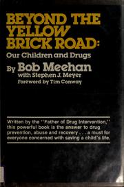 Cover of: Beyond the yellow brick road: our children and drugs