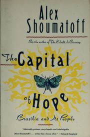 Cover of: The capital of hope by Alex Shoumatoff