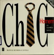 Cover of: Chic homem: manual de moda e estilo