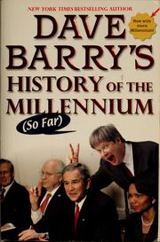Cover of: Dave Barry's history of the millennium (so far) by Dave Barry