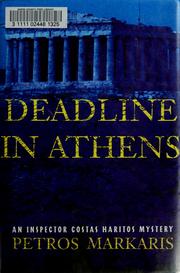 Cover of: Deadline in Athens: an inspector Costas Haritos mystery
