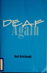 Deaf again by Mark Drolsbaugh