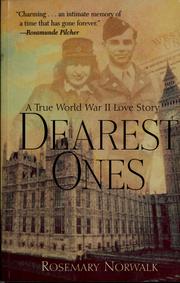 Cover of: Dearest ones: a true World War II love story