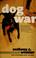 Cover of: Dog war