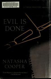 Cover of: Evil is done: a Trish Maguire mystery