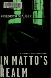 Cover of: In Matto's realm by Friedrich Glauser