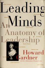 Cover of: Leading minds: an anatomy of leadership