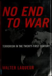 Cover of: No end to war: terrorism in the twenty-first century